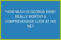 George Kirby Net Worth: How Much Is George Kirby Worth?